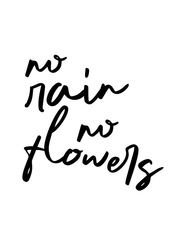 Lisslune | No rain No flowers poster