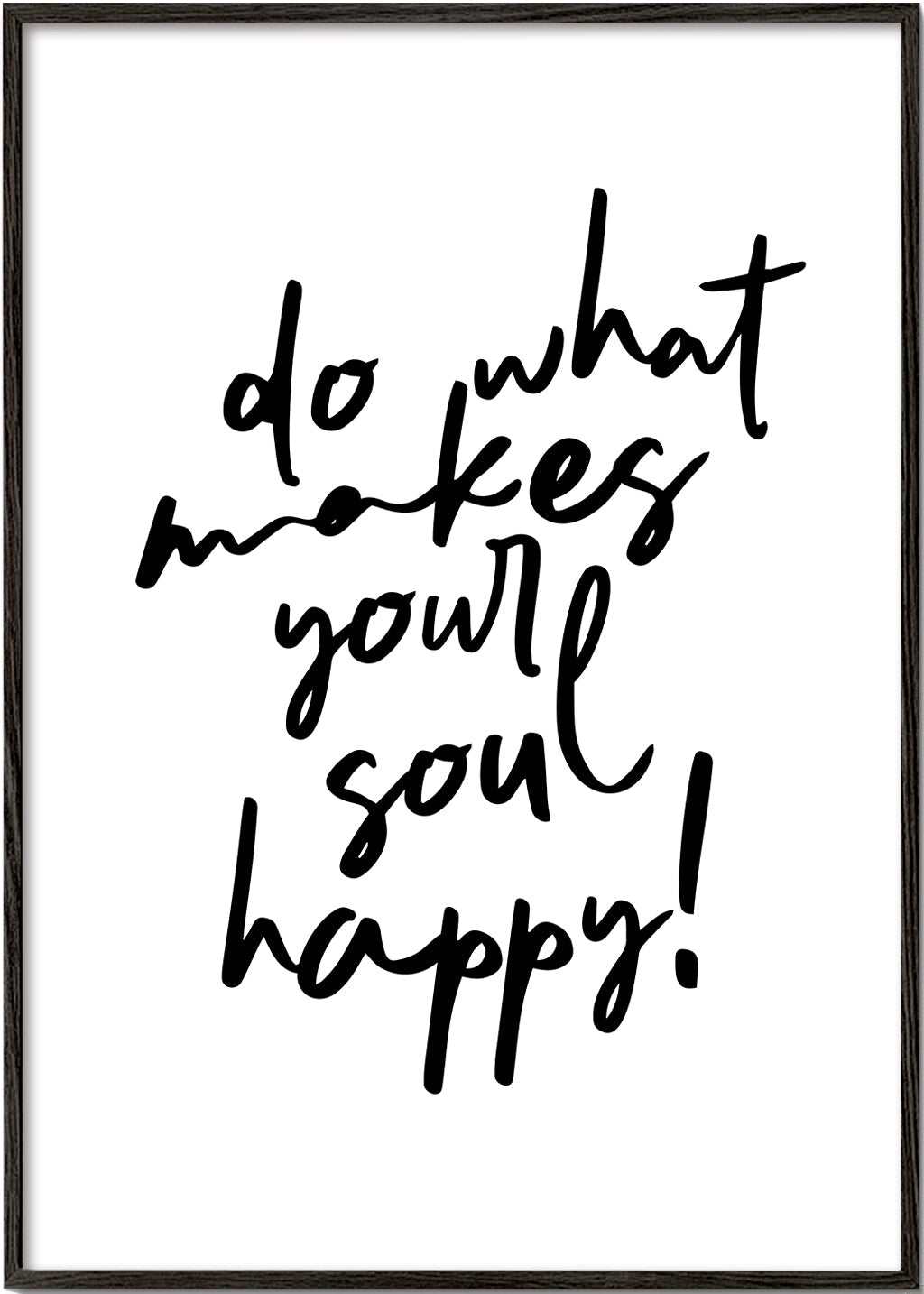Lisslune | Do what makes your soul happy Quote Poster