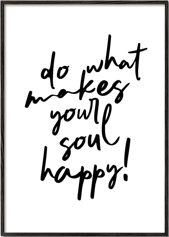 Lisslune | Do what makes your soul happy Quote Poster