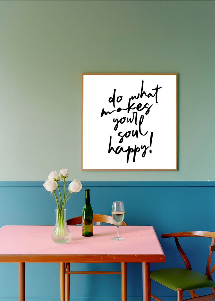 Lisslune | Do what brings joy to your soul Quotes Poster - Square