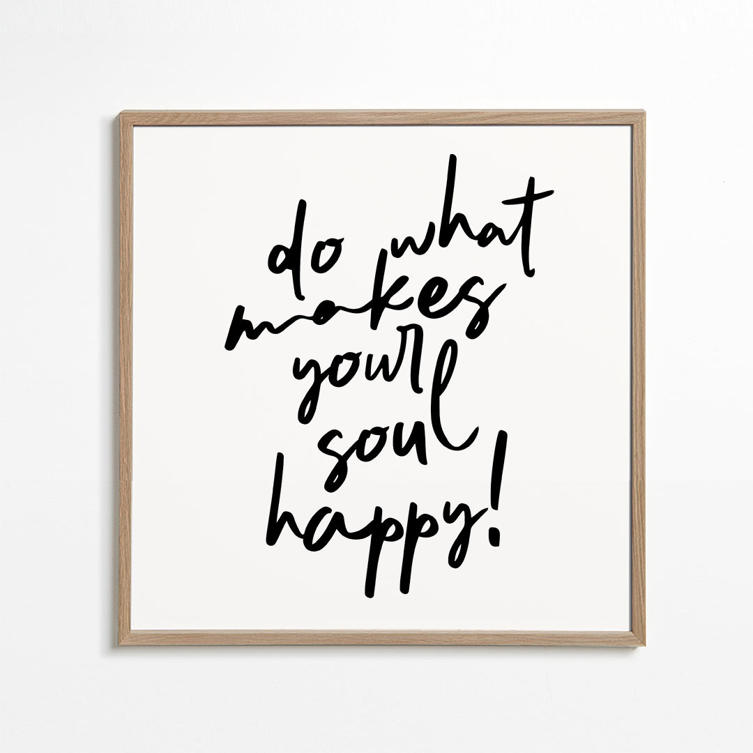 Lisslune | Do what brings joy to your soul Quotes Poster - Square