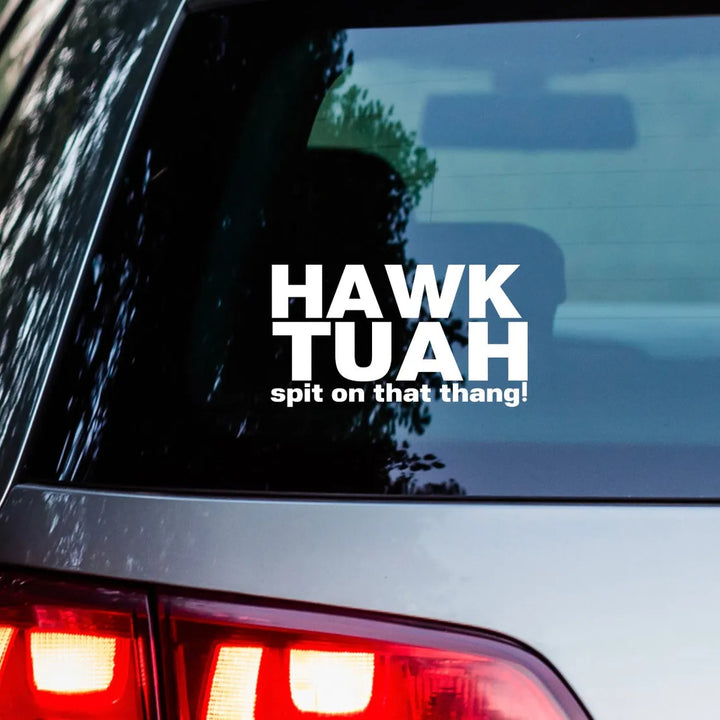 Lisslune | Hawk Tuah Sticker | Spit on this thing car