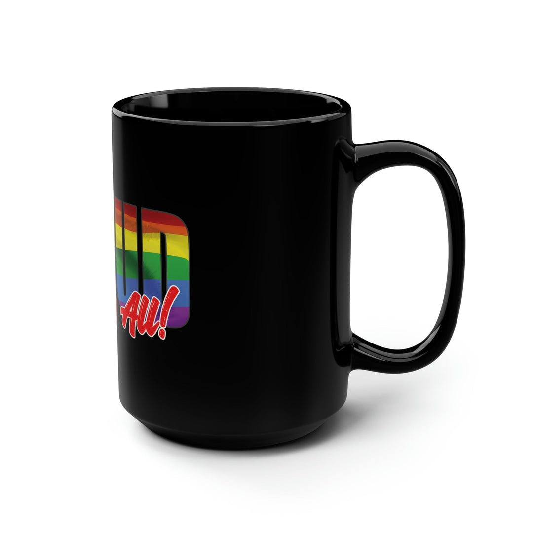 Lisslune | Proud Ally to All 15 oz Ceramic Mug