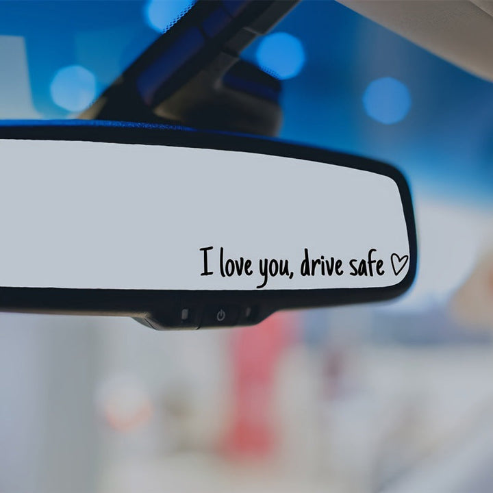 Lisslune | I love you Drive safe Mirror sticker