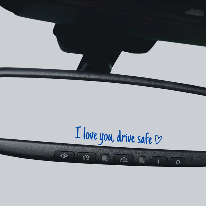 Lisslune | I love you Drive safe Mirror sticker