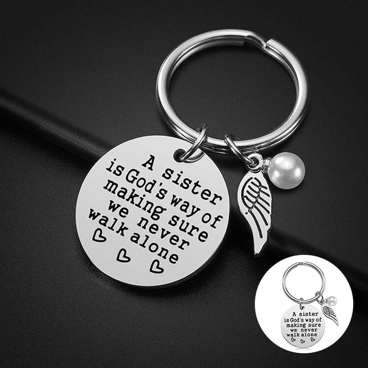 Lisslune | A sister is God's way of ensuring that we never walk alone keychain