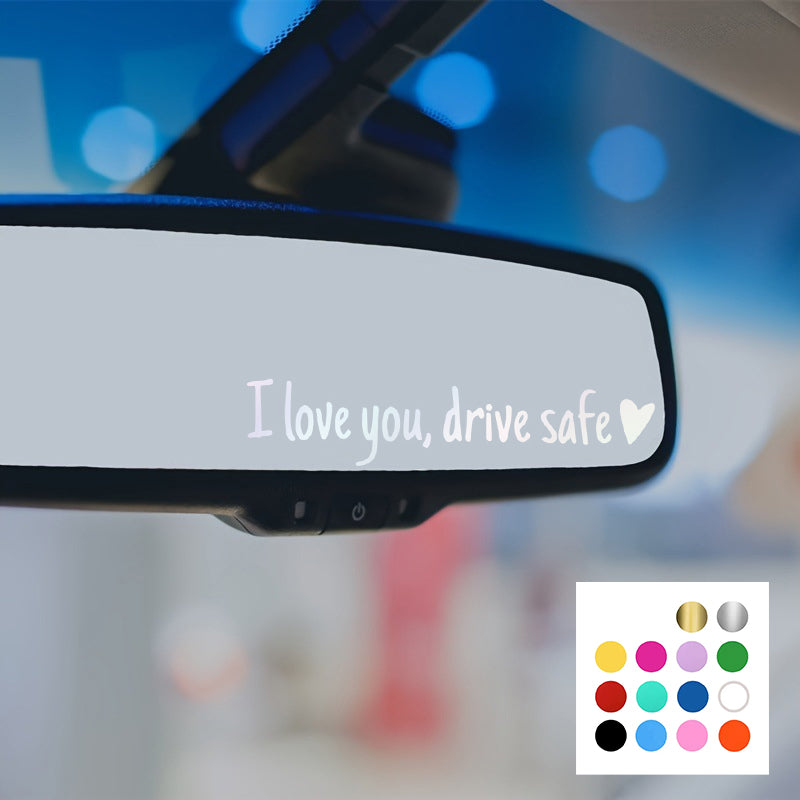 Lisslune | I love you Drive safe Mirror sticker