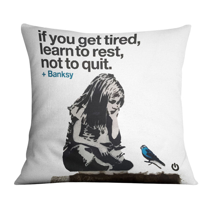 Lisslune | Banksy When You Get Tired Pillow