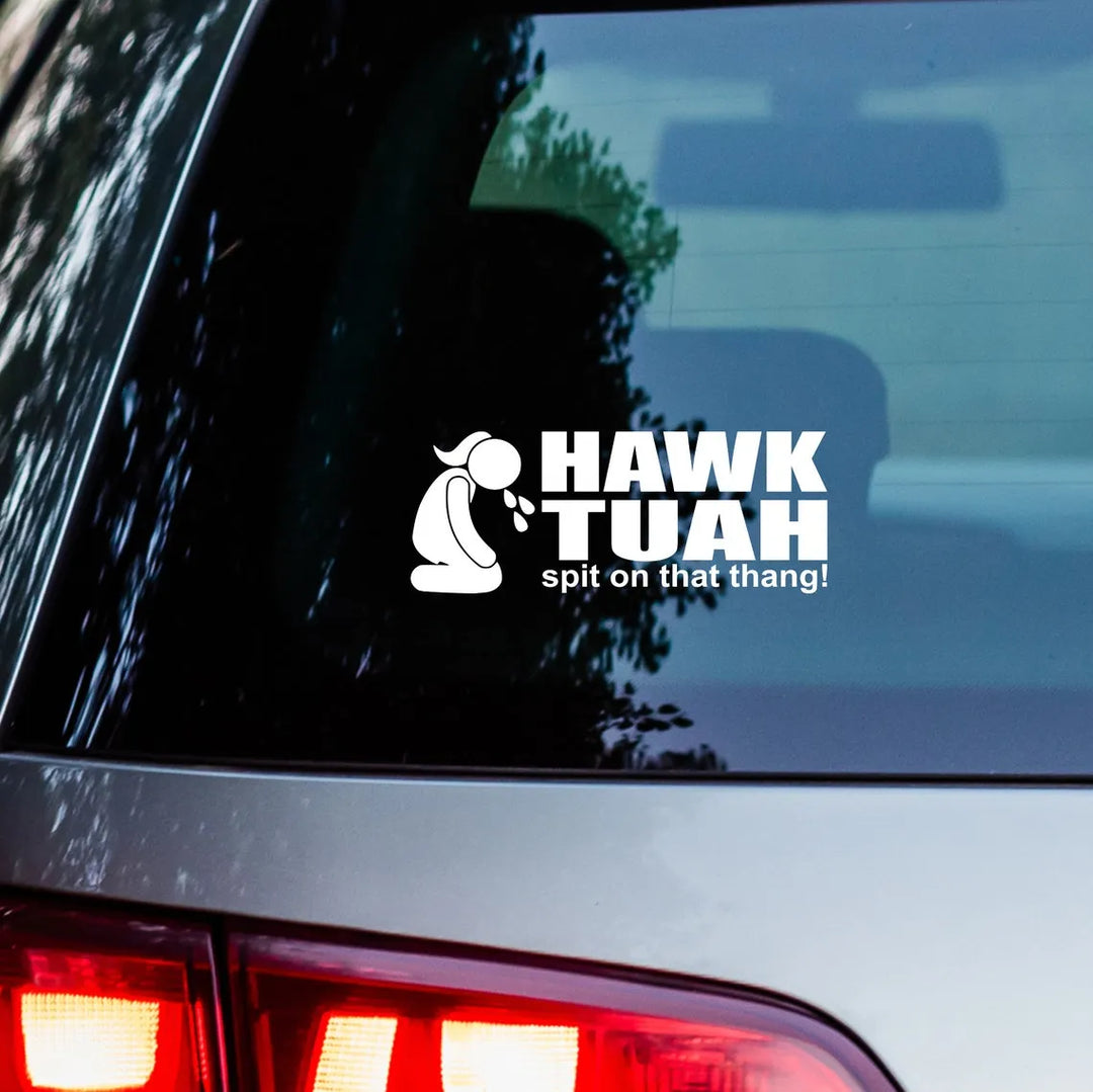 Lisslune | Hawk Tuah Sticker | Spit on this thing car