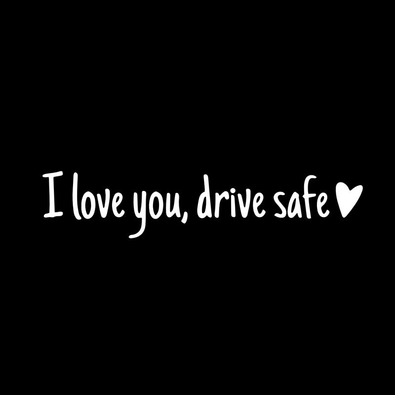 Lisslune | I love you Drive safe Mirror sticker