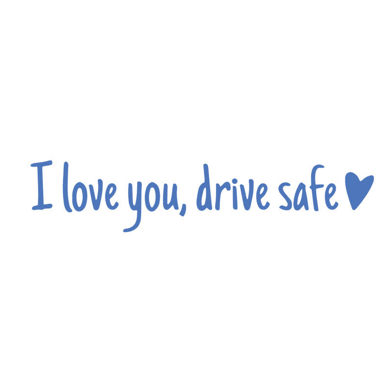 Lisslune | I love you Drive safe Mirror sticker
